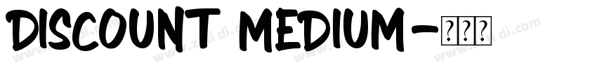 Discount Medium字体转换